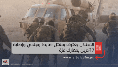 الاحتلال يعترف بمقتل ضابط وجندي وإصابة 7 آخرين بمعارك غزة
