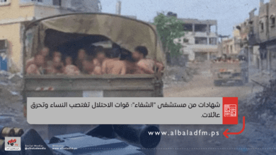 شهادات من مستشفى "الشفاء": قوات الاحتلال تغتصب النساء وتحرق عائلات