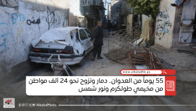 55 يوماً من العدوان.. دمار ونزوح نحو 24 آلف مواطن من مخيمي طولكرم ونور شمس