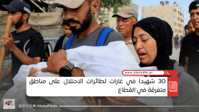30 شهيدا في غارات لطائرات الاحتلال على مناطق متفرقة في القطاع